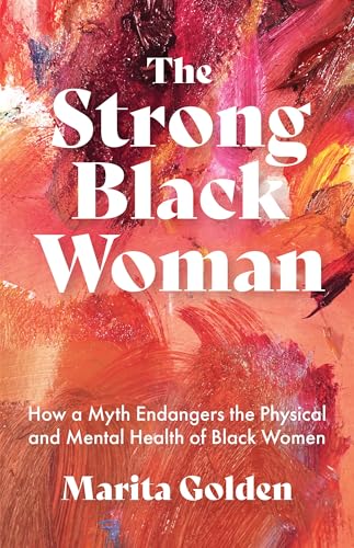 Strong Black Woman by Marita Golden